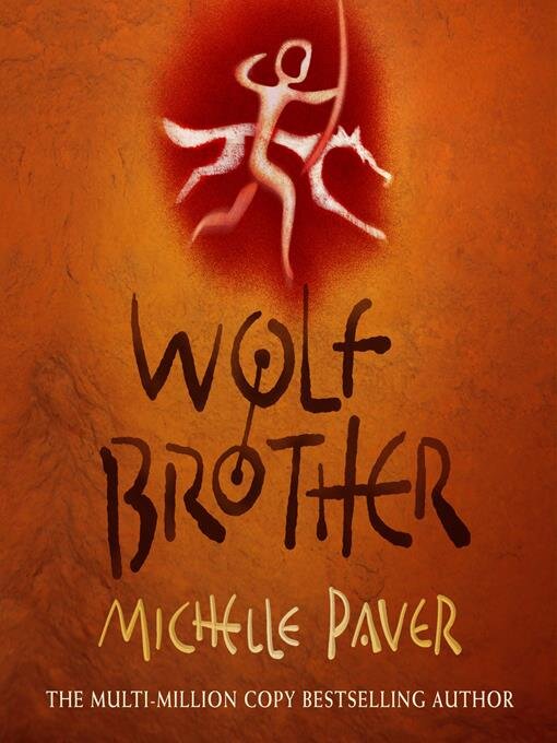 Title details for The Wolf Brother by Michelle Paver - Available